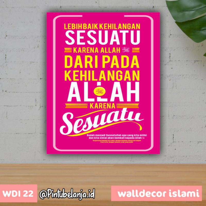 Kata mutiara ini dilengkapi dengan background gambar sehingga membuat tampak lebih indah. Walldecor Nasehat Islami Pink Shopee Indonesia