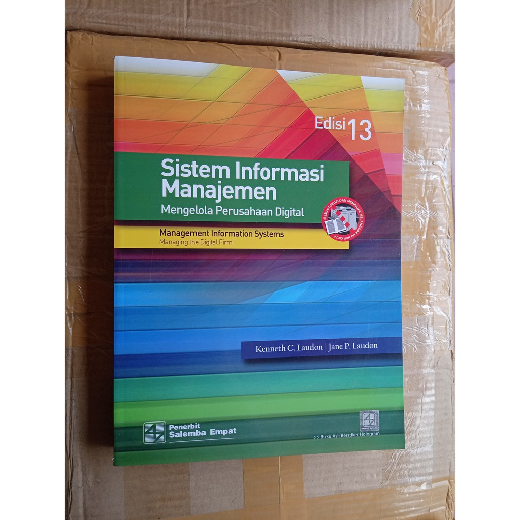 Buku ajar ini membahas mengenai sistem informasi manajemen pada organisasi bisnis, peran dan. Original Buku Sistem Informasi Manajemen Edisi 13 Mengelola Perusahaan Digital Laudon Shopee Indonesia
