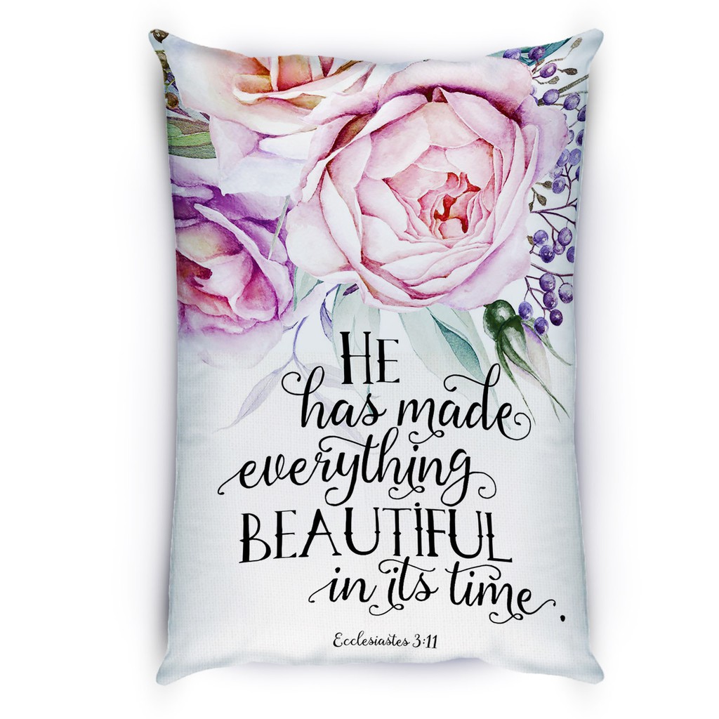 Bible Verse Pillow 13X18 Kp Ecclesiastes 3 11 - He Has Made Everything Beautiful In Its Time | Shopee Philippines 1024_x_1024_jpg