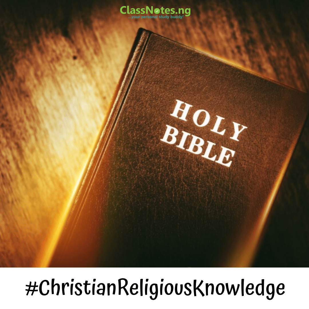 CHRISTIAN RELIGIOUS STUDIES SS3 ClassNotes.ng