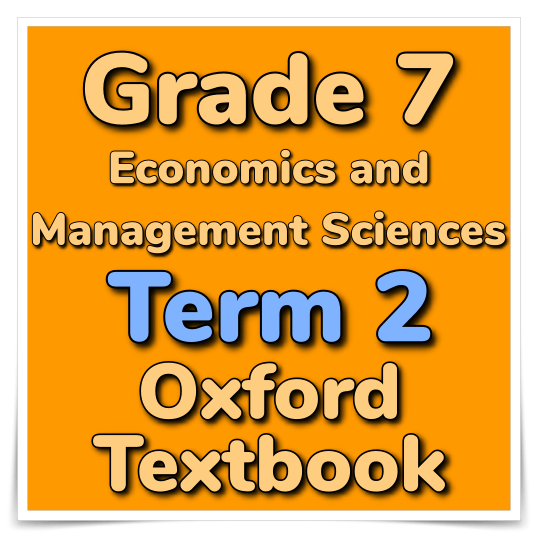 grade 7 economic and management sciences term 2 oxford textbook classroom101