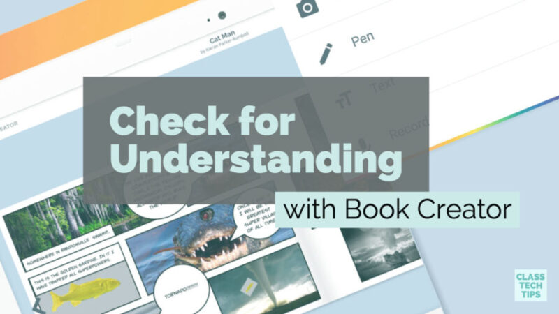 With book creator students can use their creativity to make ebooks such as learning journals, digital portfolios, interactive stories and reports. Use Book Creator To Help Students Demonstrate Understanding Class Tech Tips