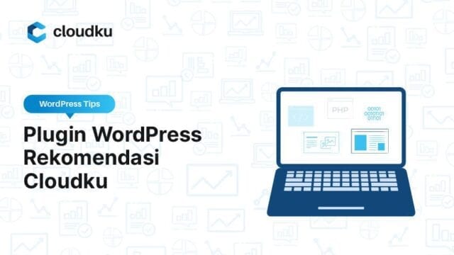 Hallo pengguna wordpress, di tulisan kali ini saya ingin memberikan rekomendasi plugin wordpress yang bisa kamu pasang gratis. Plugin WordPress Rekomendasi Cloudku Tahun 2020 - Cloudku