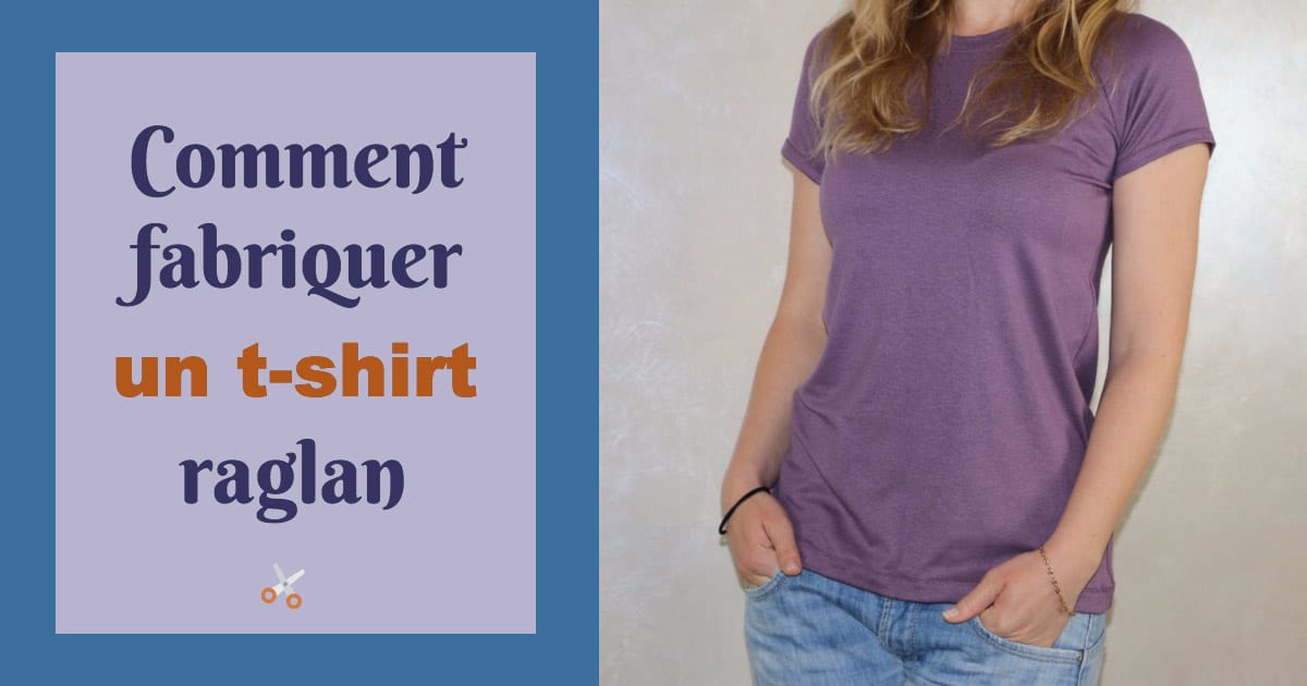 Comment coudre un t-shirt raglan