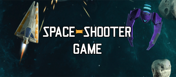 Save the scene & set up the build · step 4: Space Shooter Game Using Unity With Source Code Source Code Project