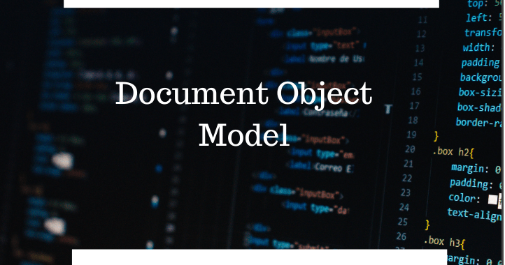 DOM in Javascript with Examples | Document Object Model