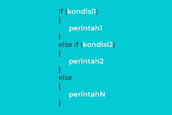 Struktur kontrol percabangan dengan If-else if