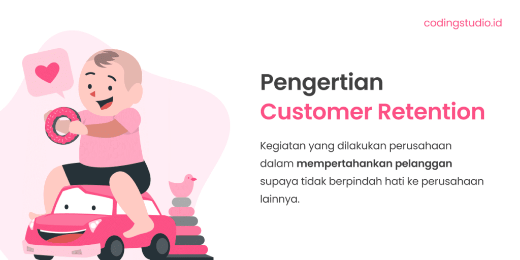 Pengertian Customer Retention
