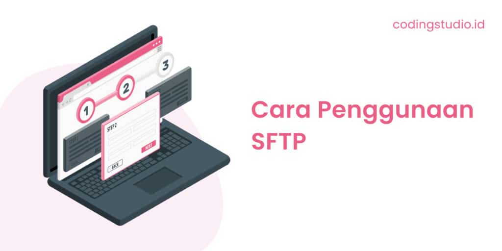 Cara Penggunaan SFTP