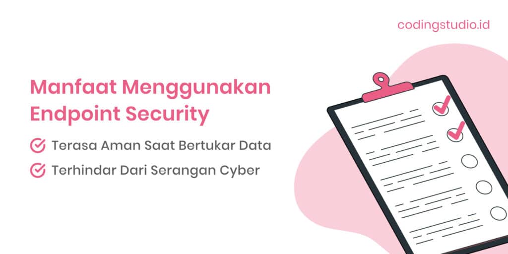Manfaat Menggunakan Endpoint Security