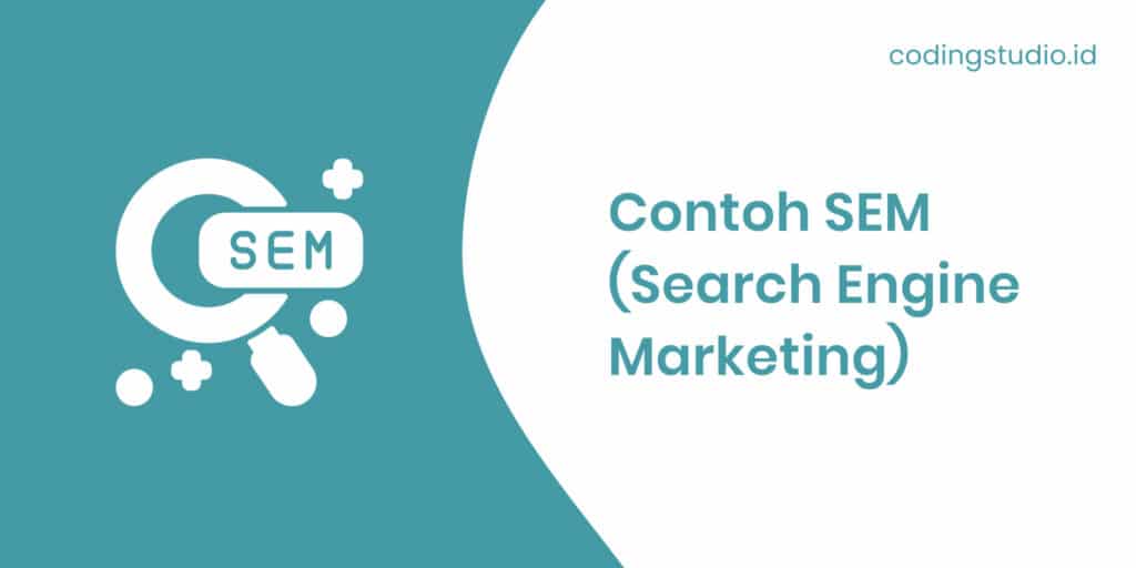 Contoh SEM (Search Engine Marketing)