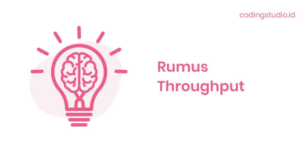 Rumus Throughput