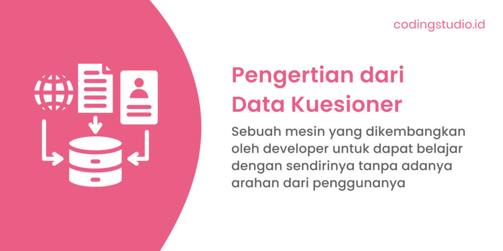 Pengertian dari Data Kuesioner