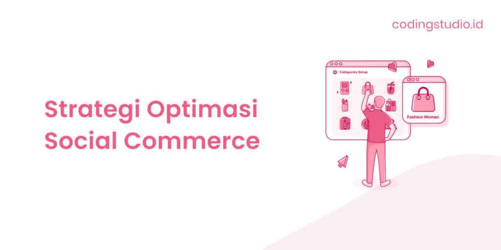 Strategi Optimasi Social Commerce