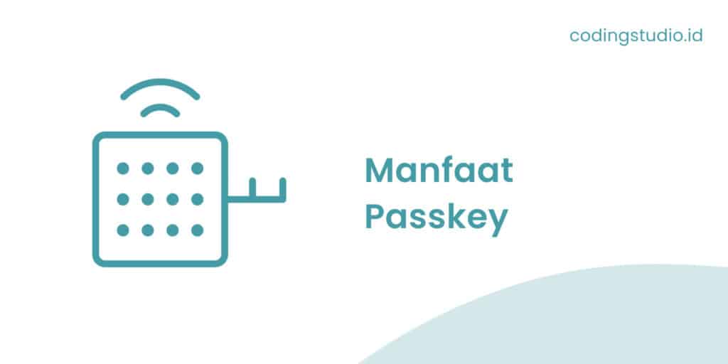 Manfaat Passkey