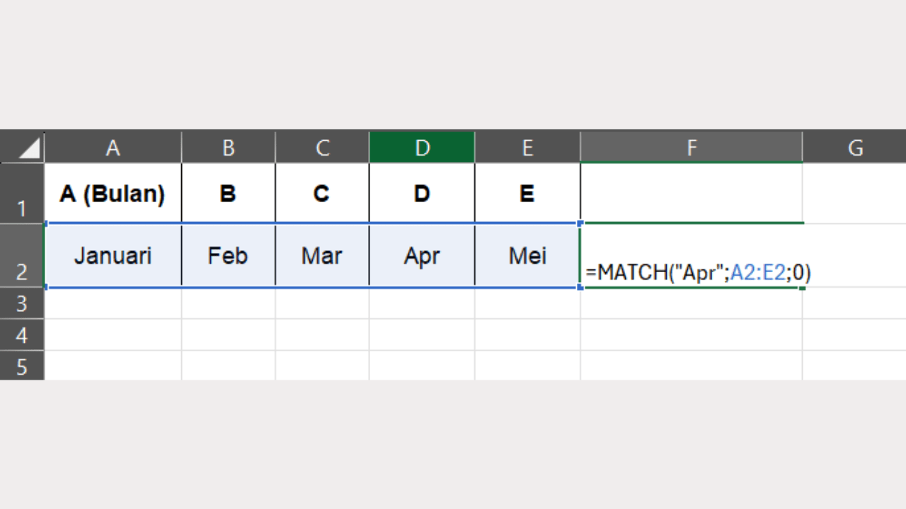 Ketik Rumus =MATCH("Apr";A2:E2;0)