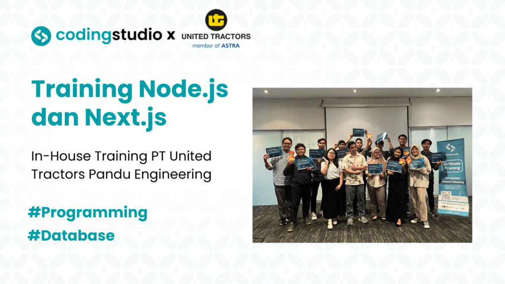 Training Node.js dan Next.js: Kolaborasi PT United Tractors Pandu Engineering dan Coding Studio