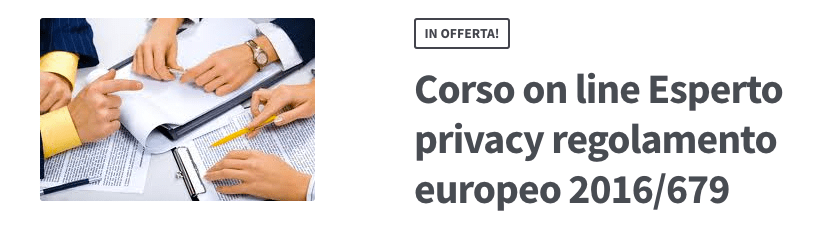 Corso On Line Esperto Privacy Regolamento Europeo 2016/679 | Consulenza Privacy 230_x_820_png