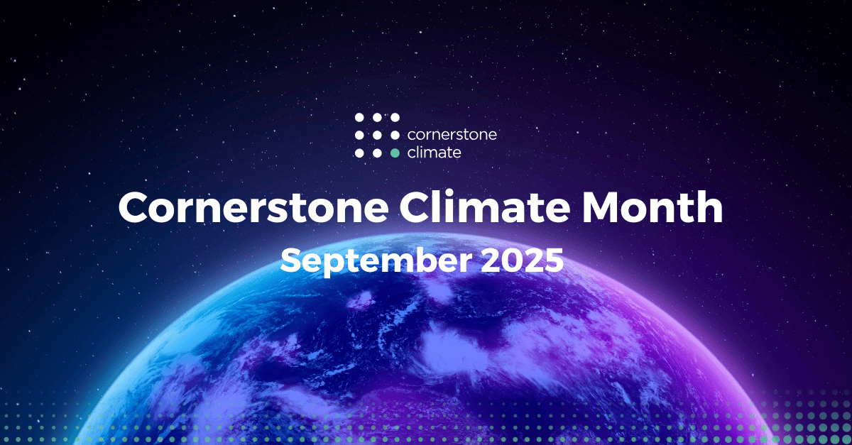 Join Cornerstone Climate Month 2025: Free Webinars on Climate Litigation, Net-Zero Strategies, Ecocide, and More! Join Cornerstone Climate Month 2025: Free Webinars on Climate Litigation, Net-Zero Strategies, Ecocide, and More!