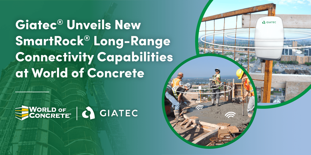 Giatec® Unveils New SmartRock® Long-Range Connectivity Capabilities at ...