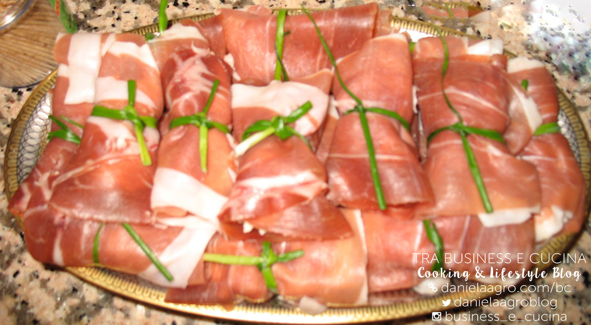 Costituisce la pietanza sulla quale solitamente si decide lo svilupparsi . Involtini di Prosciutto crudo - Business e Cucina