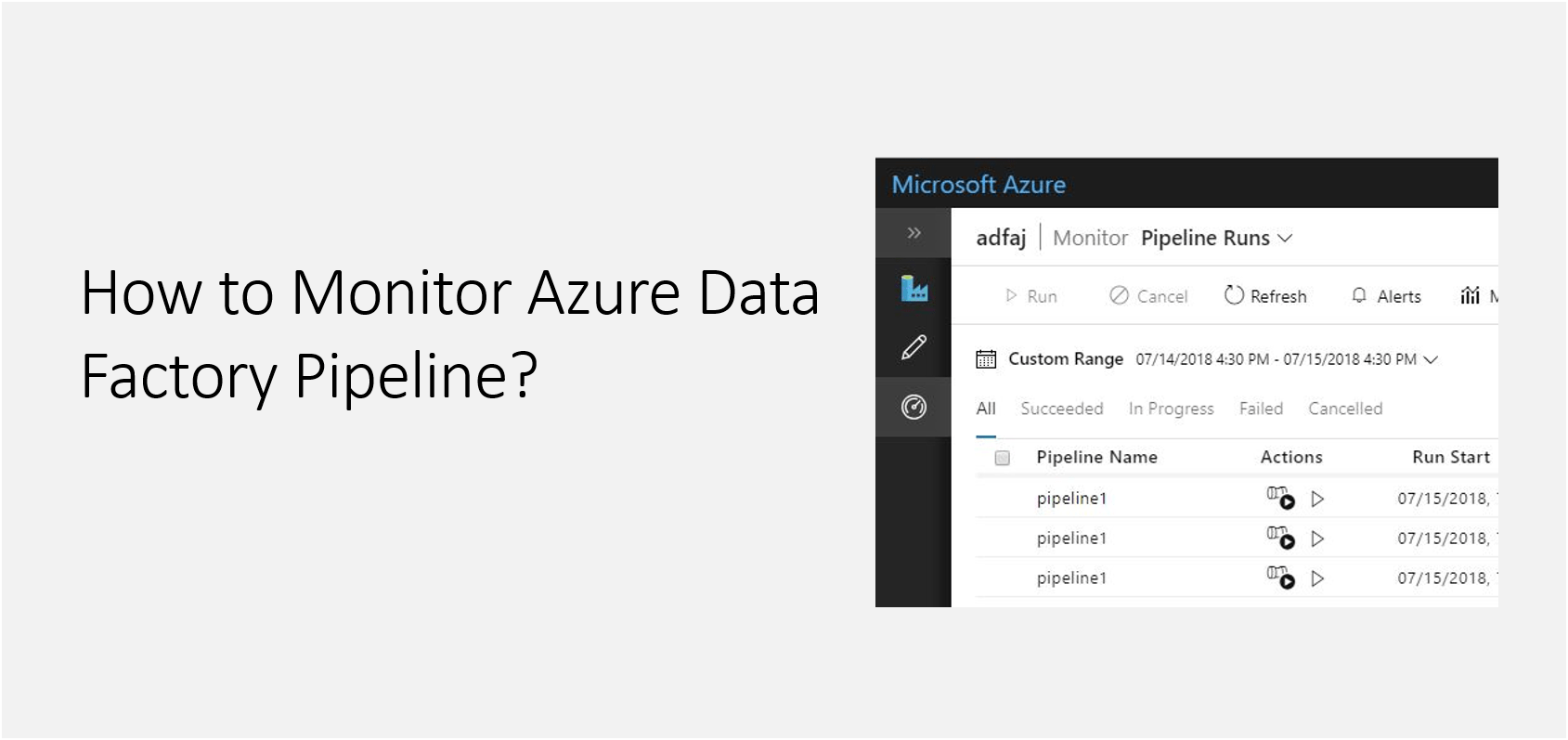 How to Monitor Azure Data Factory Pipeline? - Daily .NET Tips