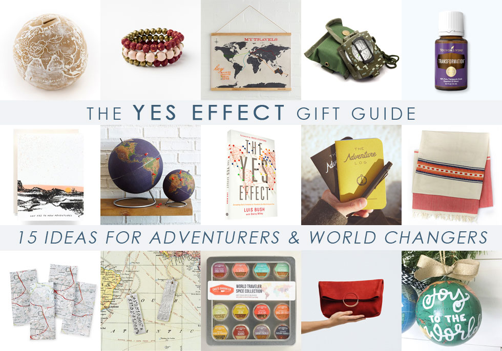 15 Gift Ideas for Adventurers & World Changers Darcy Wiley