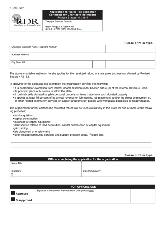 Download all louisiana sales tax rates by zip code the baton rouge, louisiana sales tax is 10.00% , consisting of 5.00% louisiana state sales tax and 5.00% baton rouge local sales taxes.the local sales tax consists of a 5.00% city sales tax. Fillable Form R -1385 - Application For Sales Tax