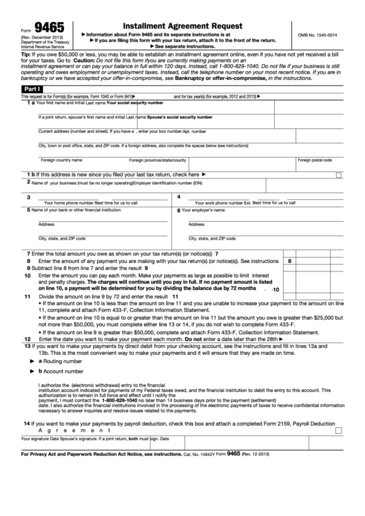 This form can be attached to your tax return or you can mail this form separately from your tax return. Fillable Form 9465 Installment Agreement Request Printable Pdf Download