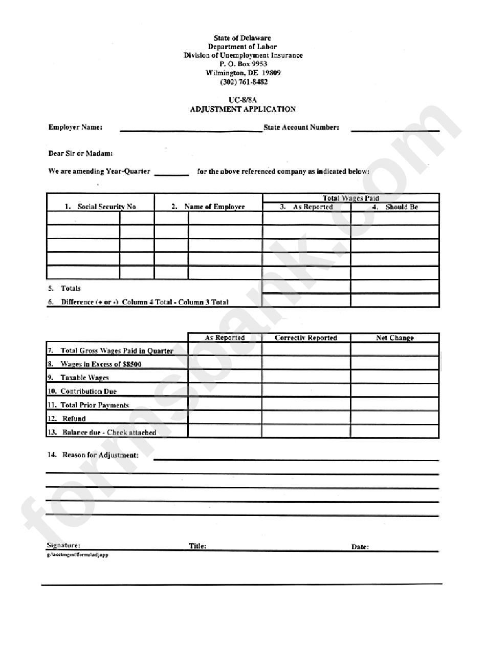 When needed, the minimum liability requirements to drive legally in alaska are: Form Uc-8/8a - Adjustment Application - Delaware Department Of Labor printable pdf download