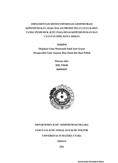 Impelementasi Sistem Informasi Administrasi Kependudukan (SIAK) Dalam  Proses Pelayanan Kartu Tanda Penduduk (KTP) Pada Dinas Kependudukan dan  Catatan Sipil Kota Medan