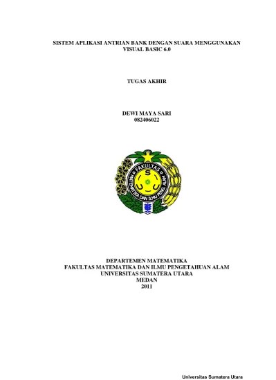 Sistem Aplikasi Antrian Bank Dengan Suara Menggunakan Visual Basic 6.0.