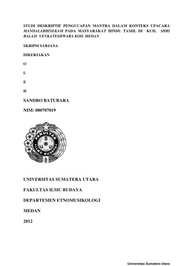 Studi Deskriptif Pengucapan Mantra dalam Konteks Upacara Mandalabhisekam  pada Masyarakat Hindu Tamil di Kuil Shri Balaji Venkateshwara Koil Medan