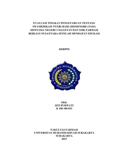 Top PDF PENDAHULUAN Evaluasi Tingkat Pengetahuan Tentang Swamedikasi Nyeri  Haid (Dismenore) Pada Siswi Sma Negeri 3 Magetan Dan Smk Farmasi Berlian  Nusantara Setelah Mendapat Edukasi. - 123dok.com