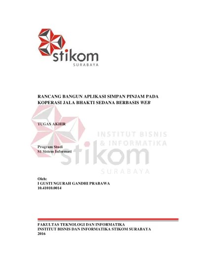 Untuk mencapai tujuan tersebut berbagai upaya telah dilakukan oleh pemerintah indonesia, sebagai contoh dari sisi moneter pemerintah berusaha menjaga inflasi . Top Pdf Rancang Bangun Aplikasi Pengelolaan Pinjaman Pada Koperasi Simpan Pinjam Abdi Setya Perkasa Surabaya 123dok Com