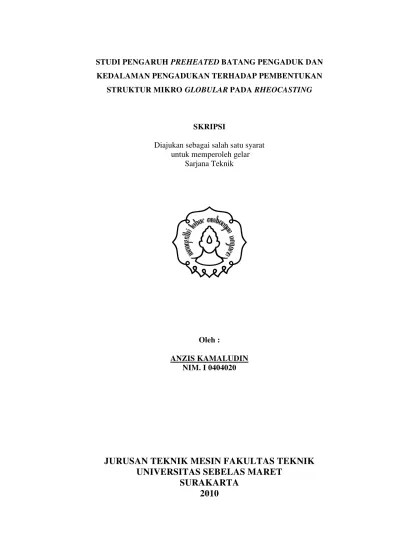 Top PDF STUDI PENGARUH BAHAN BATANG PENGADUK DAN KECEPATAN PUTAR TERHADAP  PEMBENTUKAN STRUKTUR GLOBULAR PADA PROSES RHEOCASTING - 123dok.com
