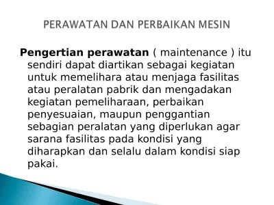 2d ppt perawatan dan perbaikan mesin