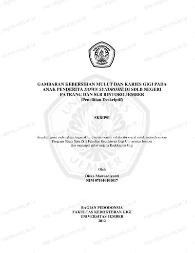 GAMBARAN KEBERSIHAN MULUT DAN KARIES GIGI PADA ANAK PENDERITA DOWN SYNDROME  DI SDLB NEGERI PATRANG DAN