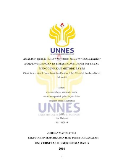 ANALISIS QUICK COUNT METODE MULTISTAGE RANDOM SAMPLING DENGAN ESTIMASI  KONFIDENSI INTERVAL MENGGUNAKAN METODE BAYES (Studi Kasus: Quick Count  Pemilihan Presiden 9 Juli 2014 oleh Lembaga Survei Indonesia) -