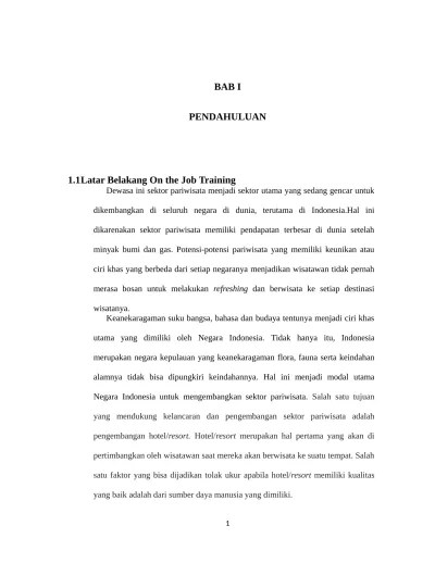 Oleh karena itu, pastikan untuk membuatnya dengan baik dan benar . Latar Belakang On The Job Training