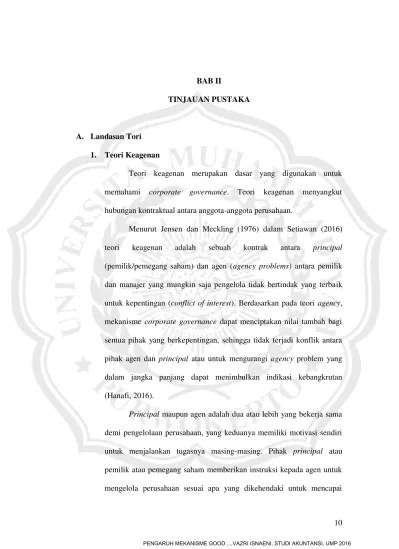 BAB II TINJAUAN PUSTAKA A. Landasan Tori 1. Teori Keagenan - ENGARUH  MEKANISME GOOD CORPORATE GOVERNANCE TERHADAP FINANCIAL DISTRESS -  repository perpustakaan