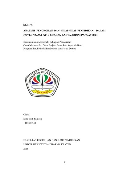 ANALISIS PENOKOHAN DAN NILAI-NILAI PENDIDIKAN DALAM NOVEL NALIKA PRAU  GONJING KARYA ARDINI PANGASTUTI - UNWIDHA Repository