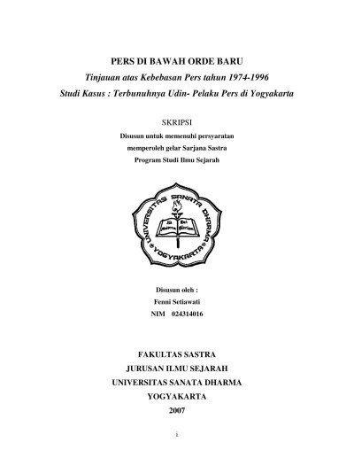 PERS DI BAWAH ORDE BARU Tinjauan atas Kebebasan Pers tahun 1974-1996 Studi  Kasus : Terbunuhnya Udin- Pelaku Pers di Yogyakarta SKRIPSI