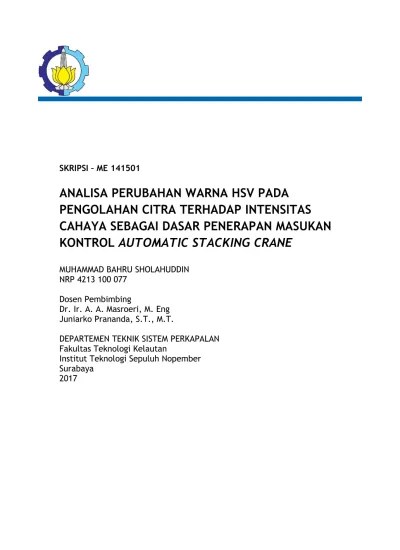 Sistem ini dipandang lebih dekat dibandingakan dengan rgb dalam mendeskripsikan sensasi warna oleh mata manusia. Analisa Perubahan Warna Hsv Pada Pengolahan Citra Terhadap Intensitas Cahaya Sebagai Dasar Penerapan Masukan Kontrol Automatic Stacking Crane