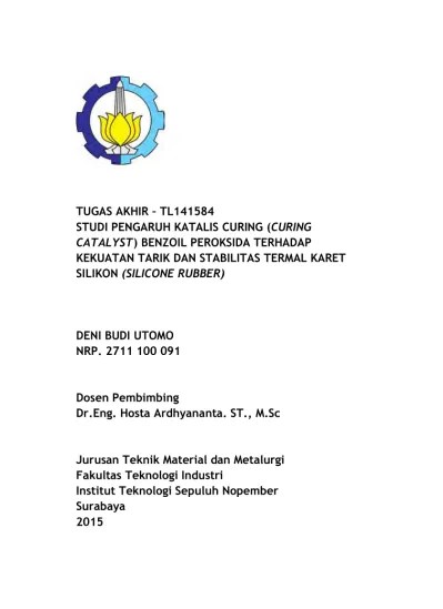 Kalaupun ada perbedaan gw nggak menyadari. Studi Pengaruh Katalis Curing Curing Catalyst Benzoil Peroksida Terhadap Kekuatan Tarik Dan Stabilitas Termal Karet Silikon Silicone Rubber Its Repository