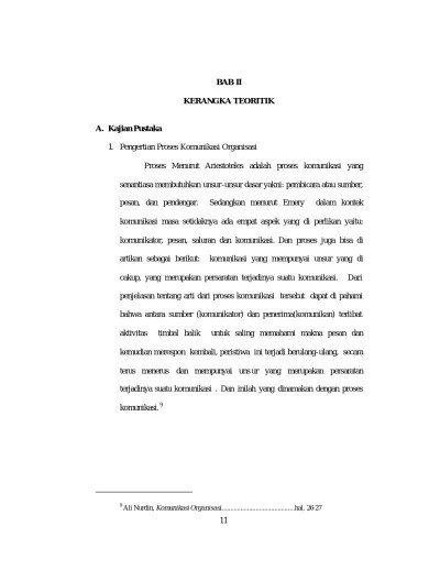 BAB II URAIAN TEORITIS. II.1.1 Pengertian Komunikasi dan Proses Komunikasi.  2003:8). Ada banyak pengertian yang dapat menggambarkan mengenai