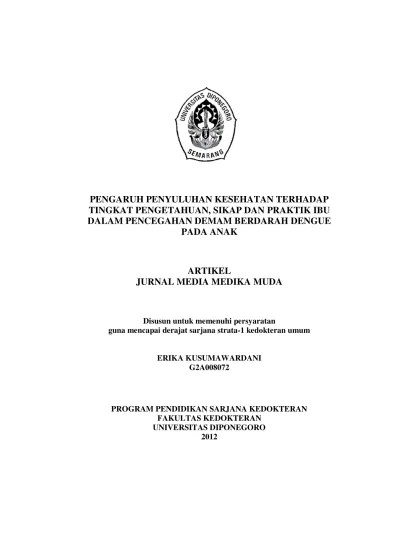 Pengaruh Penyuluhan Kesehatan Terhadap Tingkat Pengetahuan, Sikap Dan  Praktik Ibu Dalam Pencegahan Demam Berdarah Dengue Pada Anak