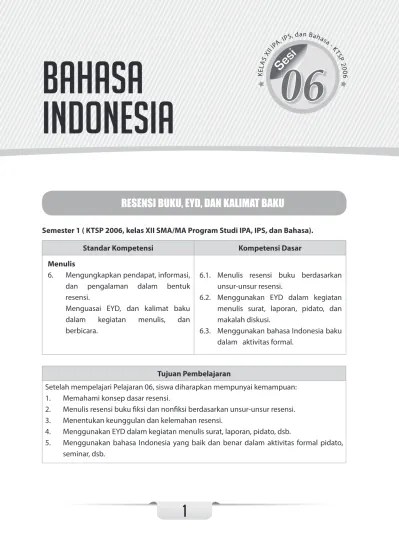bahasa indonesia Sesi RESENSI BUKU, EYD, DAN KALIMAT BAKU Semester 1 ( KTSP  2006, kelas XII SMA/MA Program Studi IPA, IPS, dan Bahasa).