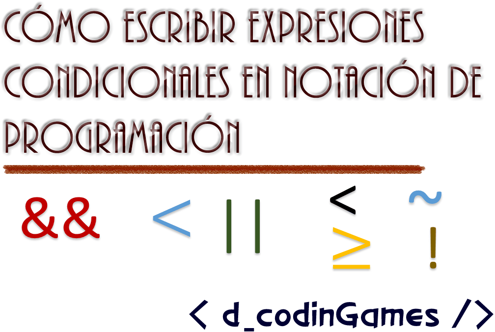 Cómo escribir expresiones condicionales - dCodinGames