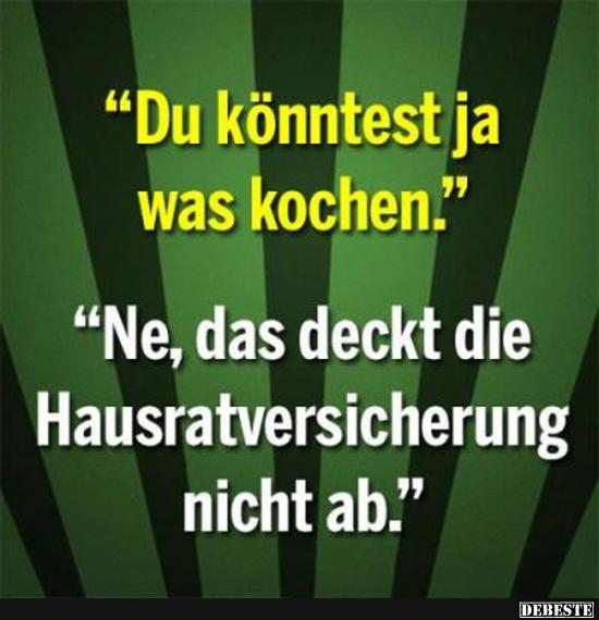 Du Könntest Ja Was Kochen.. | Lustige Bilder, Sprüche, Witze, Echt Lustig 570_x_550_jpg